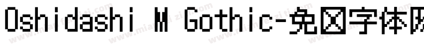 Oshidashi M Gothic字体转换